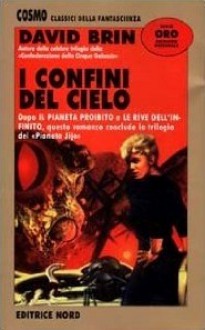 I confini del cielo - David Brin, Gianluigi Zuddas