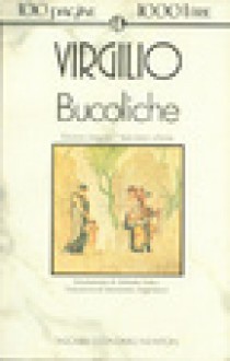 Bucoliche. Testo latino a fronte - Virgil