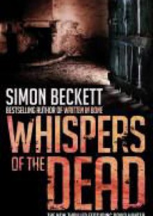 Whispers of the dead - Simon Beckett