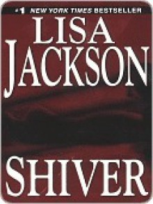 Shiver (New Orleans #3) - Lisa Jackson