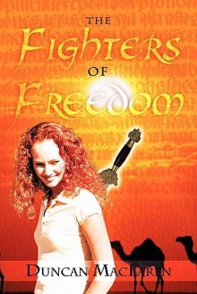 The Fighters of Freedom - Duncan Maclaren