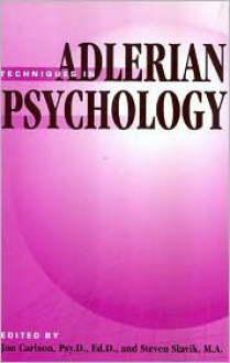 Techniques in Adlerian Psychology - Jon Carlson