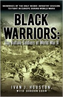 Black Warriors - Ivan J. Houston, With Gordon Cohn