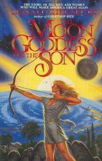 The Moon Goddess and the Son - Donald Kingsbury