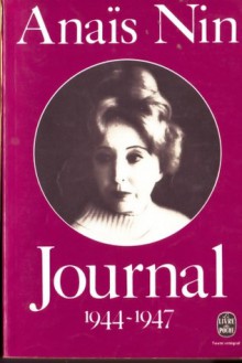 Journal, Tome IV (1944-1947) - Anaïs Nin