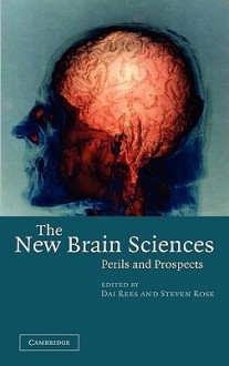 The New Brain Sciences - Steven Rose