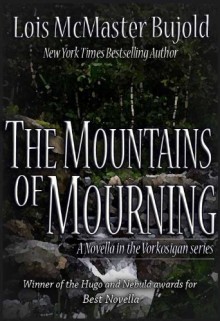 The Mountains Of Mourning - Lois McMaster Bujold