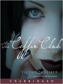 The Coffin Club - Ellen Schreiber, Devon Sorvari