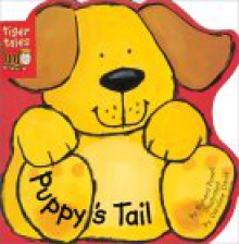 Puppy's Tail [With Cloth Tail on the Spine] - Richard Powell