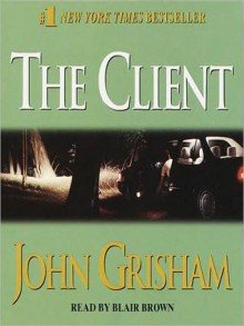 The Client (Audio) - Blair Brown, John Grisham