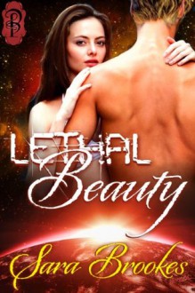 Lethal Beauty (Elatia Series) - Sara Brookes