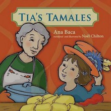 Tia's Tamales - Ana Baca, Noel Chilton