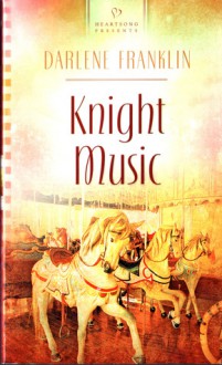 Knight Music - Darlene Franklin