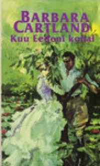 Kuu Eedeni kohal - Barbara Cartland