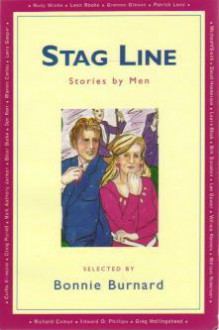 Stag Line: Stories by Men - Bonnie Burnard