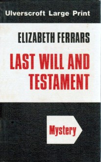 Last Will and Testament - Elizabeth Ferrars