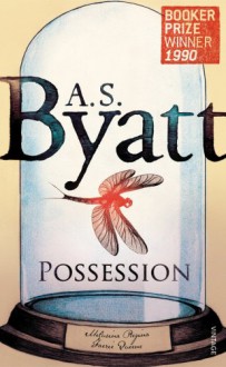 Possession: A Romance - A.S. Byatt