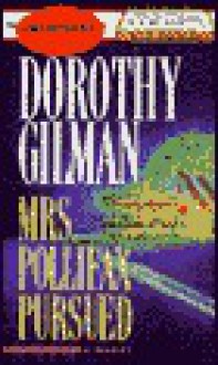 Mrs. Pollifax Pursued (Mrs. Pollifax Series #11), Vol. 3 - Various, Dorothy Gilman, J. Howe