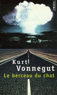 Le Berceau du chat - Kurt Vonnegut