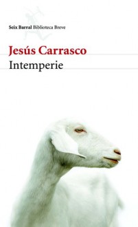 Intemperie - Jesús Carrasco