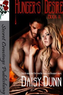 Hunger's Desire - Daisy Dunn