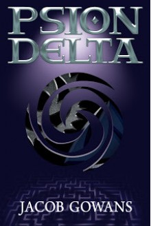 Psion Delta - Jacob Gowans