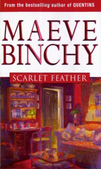 Scarlet Feather - Maeve Binchy