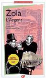 L'Argent (Les Rougon-Macquart, #18) - Émile Zola