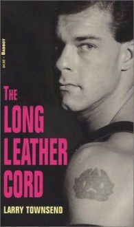 The Long Leather Cord - Larry Townsend