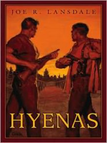 Hyenas - Joe R. Lansdale