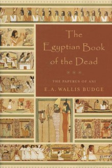 Egyptian Book of the Dead - E.A. Wallis Budge