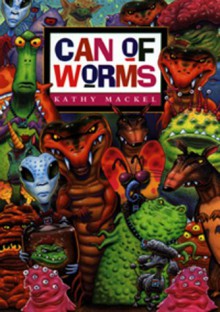 Can of Worms (Avon Camelot Book) - Kathy Mackel