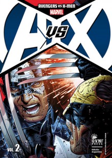 Avengers vs. X-Men Tomo 2 - Brian Michael Bendis, Jason Aaron, Ed Brubaker, Jonathan Hickman, Matt Fraction, John Romita Jr.