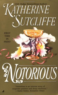 Notorious - Katherine Sutcliffe