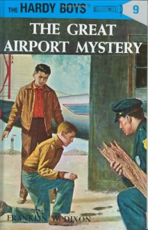 The Great Airport Mystery - Franklin W. Dixon