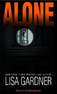 Alone - Lisa Gardner