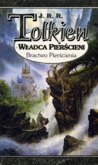 Bractwo Pierścienia - J.R.R. Tolkien