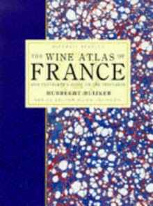 The Wine Atlas of France - Hugh Johnson