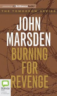 Burning for Revenge - Suzi Dougherty, John Marsden