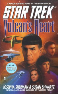 Vulcan's Heart (Star Trek) - Josepha Sherman, Susan Shwartz, Tim Russ