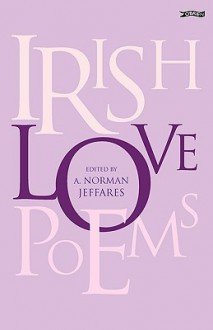 Irish Love Poems - A. Norman Jeffares