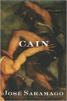 Cain - José Saramago, Margaret Jull Costa