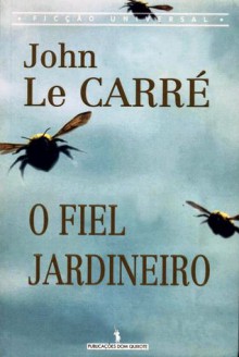 O Fiel Jardineiro - John le Carré