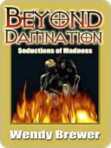 Beyond Damnation - Wendy Brewer