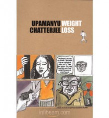 Weight Loss - Upamanyu Chatterjee