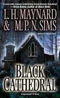 Black Cathedral - L.H. Maynard, M.P.N. Sims