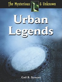 Urban Legends - Gail B. Stewart