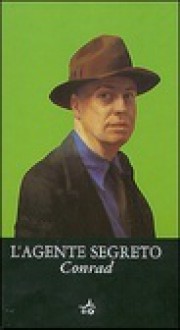 L'agente segreto - Joseph Conrad