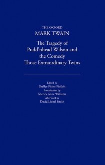 Pudd'nhead Wilson ; And, Those Extraordinary Twins - Mark Twain