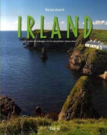 Reise durch Irland - Martin Schulte-Kellinghaus, Erich Spiegelhalter, Martina Wenk